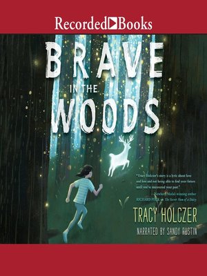 cover image of Brave in the Woods